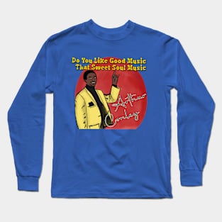 Arthur Conley: Sweet Soul Music Long Sleeve T-Shirt